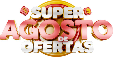 selo 3d agosto de ofertas varejo supermercado promocao do mes de agosto
