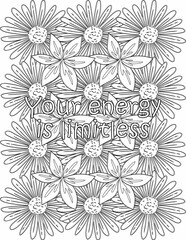 Printable floral coloring page for kids and adults with motivational saying for self love and self care. it helps to succeed and struggle against life to enjoy the tough journey
