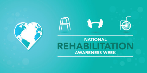 National Rehabilitation awareness week is observed every year in September, it is a branch of medicine that aims to enhance and restore functional ability and quality of life. Vector illustration