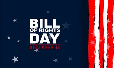  Bill of Rights Day Vector Background, a commemoration of the ratification of the first 10 amendments to the US Constitution. December 15. banner, card, poster design.