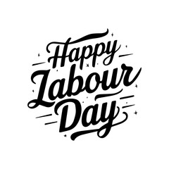 happy labour day with nice typography white and back color