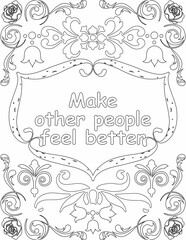 Printable floral coloring page for kids and adults with positive saying for self love and self talk. it helps to succeed and struggle against life to enjoy the tough journey
