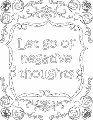 Printable floral coloring page for kids and adults with positive saying for self love and self talk. it helps to succeed and struggle against life to enjoy the tough journey
