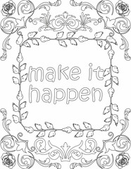 Printable floral coloring page for kids and adults with positive saying for self love and self talk. it helps to succeed and struggle against life to enjoy the tough journey
