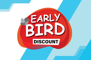 early bird discount poster banner graphic design icon logo sign symbol social media website coupon

