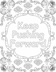 Printable floral coloring page for kids and adults with positive saying for self love and self talk. it helps to succeed and struggle against life to enjoy the tough journey
