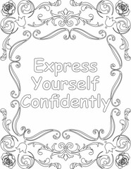 Printable floral coloring page for kids and adults with affirmation words for self talk and self care. it helps to succeed and struggle against life to enjoy the tough journey
