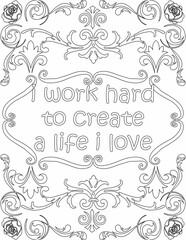 Printable floral coloring page for kids and adults with affirmation words for self talk and self care. it helps to succeed and struggle against life to enjoy the tough journey

