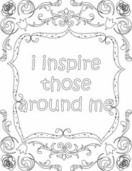 Printable floral coloring page for kids and adults with affirmation words for self talk and self care. it helps to succeed and struggle against life to enjoy the tough journey
