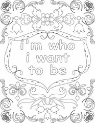 Printable floral coloring page for kids and adults with positive words for self love and self care. it helps to struggle against life to enjoy the tough journey
