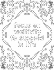 Printable floral coloring page for kids and adults with positive words for self love and self care. it helps to struggle against life to enjoy the tough journey
