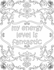 Printable floral coloring page for kids and adults with positive words for self love and self care. it helps to struggle against life to enjoy the tough journey
