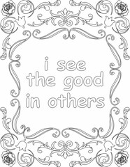 Printable floral coloring page for kids and adults with positive words for self love and self care. it helps to struggle against life to enjoy the tough journey
