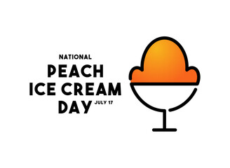 National Peach Ice Cream Day. July 17. 