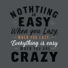 Lazy vs Crazy Bold Typographic T-Shirt Design