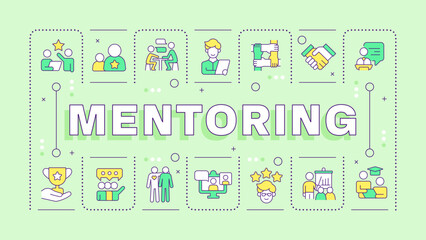 Mentorship light green word concept. Professional support. Guidance and patronage. Typography banner. Vector illustration with title text, editable icons color. Hubot Sans font used