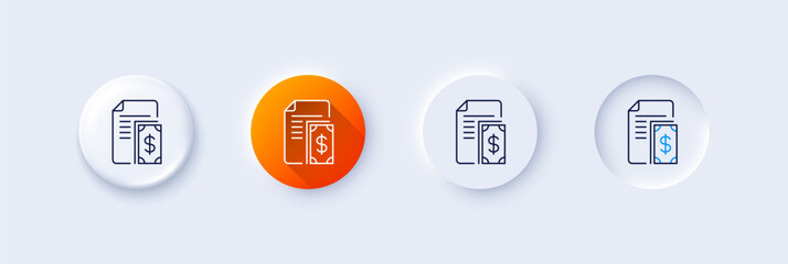Payment line icon. Neumorphic, Orange gradient, 3d pin buttons. Document with cash money symbol. Dollar currency sign. Line icons. Neumorphic buttons with outline signs. Vector