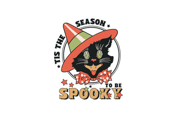 Tis the season to be spooky Vintage Halloween Sublimation Design