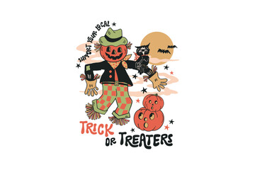 Support your local Trick or Treaters, Vintage Halloween Sublimation Design