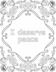 Printable floral coloring page for kids and adults with inspirational words for self talk and self improvement. it helps to succeed and struggle against life to enjoy the tough journey
