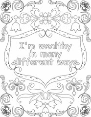 Printable floral coloring page for kids and adults with inspirational words for self talk and self improvement. it helps to succeed and struggle against life to enjoy the tough journey
