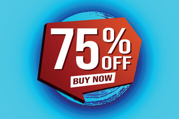 75% seventy five percent off buy now poster banner graphic design icon logo sign symbol social media website coupon

