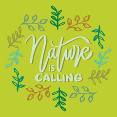 Natural is calling hand drawn lettering.  Handwritten text with branches and leaves. Vector illustration 