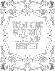 Printable floral coloring page for kids and adults with inspirational words for self talk and self improvement. it helps to succeed and struggle against life to enjoy the tough journey
