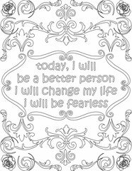 Printable floral coloring page for kids and adults with affirmation quote for self love and self care. it helps to struggle against life to enjoy the tough journey
