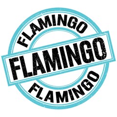 FLAMINGO text on blue-black round stamp sign