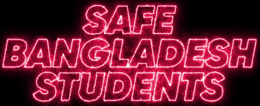 Safe Bangladesh Students Text Video Footage. Text Neon Effect