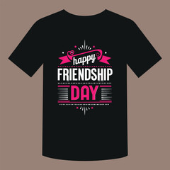 Happy Friendship Day typography t-shirt design