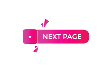 website, next page, online, button, learn, stay, tuned, level, sign, speech, bubble  banner, modern, symbol, click. 
