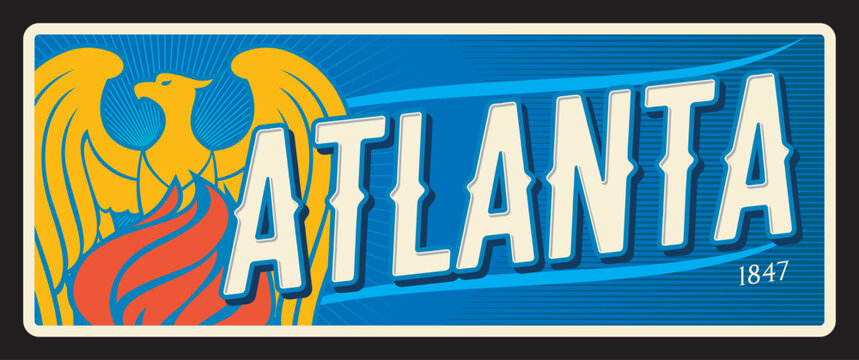 City of Atlanta in Georgia, United States of America town territory. Vector travel plate, vintage tin sign, retro welcoming postcard design. Old plaque with seal and phoenix bird in flame