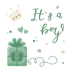 Hand drawn greeting card for the birth of a Boy. Color illustration with gifts, crown and hearts in green on a white background. Calligraphic lettering for cards, invitations and banners. 