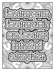 Father Quotes, Father's Day, Motivational quotes coloring page. Inspirational quotes coloring page. Affirmative quotes coloring page. Positive quotes coloring page. quotes about life, quotes vector,