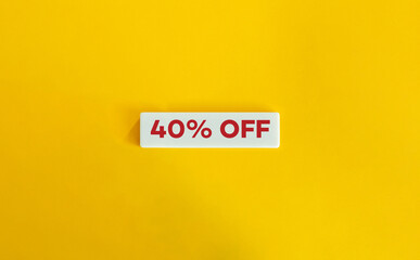 40 Percent Off. Discount and Special Offer. Red Text on Block Letter Tile against Yellow Background. 