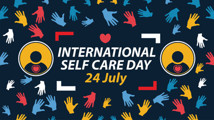INTERNATIONAL SELF CARE DAY vector banner design illustration