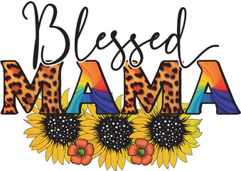 Blessed Mama, Mothers day Quote T Shirt Design