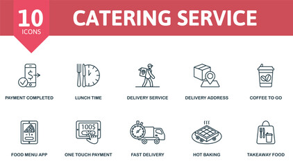 Obraz premium Catering Service thin line icon set. Payment Completed, Lunch Time, Delivery Service, Delivery Address, Coffee To Go, Food Menu App, One Touch Payment, Fast Delivery, Hot Baking, Takeaway Food icons