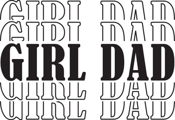 Girl Dad Svg, Girl Dad Svg, Fathers day svg, Daddy svg
