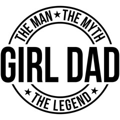 Girl Dad Svg, Girl Dad Svg, Fathers day svg, Daddy svg