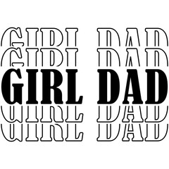 Girl Dad Svg, Girl Dad Svg, Fathers day svg, Daddy svg