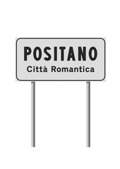 Vector illustration of the City of Positano (Italy) entrance white road sign on metallic poles