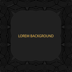 Embossed black lorem background, cover design, banner, logo. Place for text, frame. Geometric tribal 3D pattern. Ethnic ornaments, mandala, handmade East, Asia, India, Mexico, Aztec, Peru.