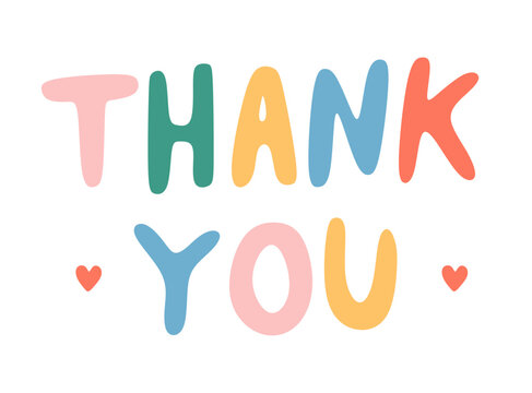 Hand drawn Thank You lettering in colorful flat childish style. Thank you card isolated on white background. Happy joyful colorful inscription for Kids children. Colored flat vector illustration