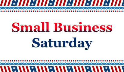 Promoting Small Business Saturday on 30th November with decorative patterns and bold typography. Holiday concept for banner, card, poster and background design.