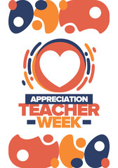 Teacher Appreciation Week in May. Celebrated annual in United States. In honour of teachers who hard work and teach our children. School and education. Student learning concept. Vector illustration
