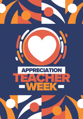 Teacher Appreciation Week in May. Celebrated annual in United States. In honour of teachers who hard work and teach our children. School and education. Student learning concept. Vector illustration