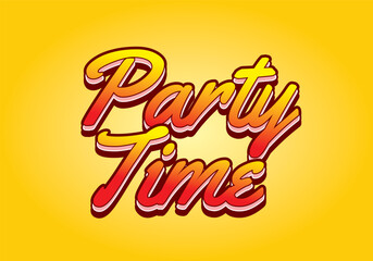 Obraz premium Party time. Text effect in 3D look with eye catching colors